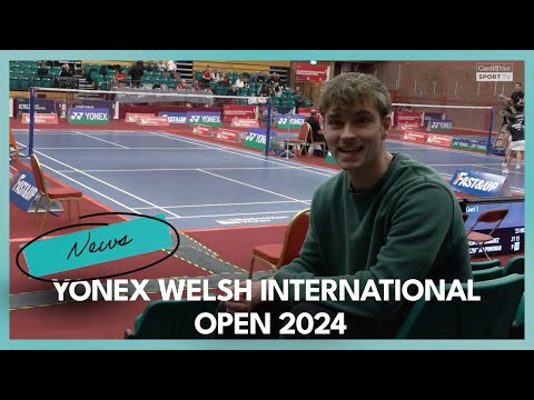 YONEX Welsh International Open 2024
