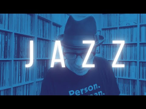 The Ten Jazz Records I Listen to the Most