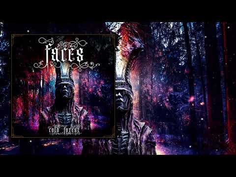 FACES - Cold Forest
