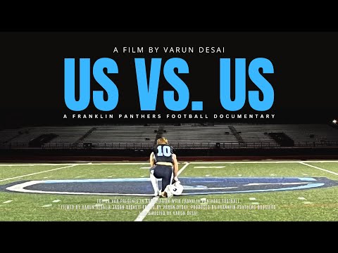 Us Vs  Us: A Franklin Panthers Football Documentary