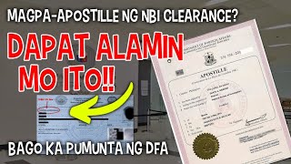 Alamin Mo Ito! Bago Ka Magpa-Apostille Ng NBI Clearance sa DFA