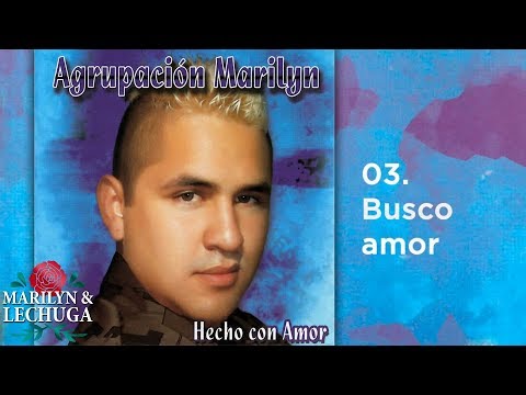 Video Busco Amor (Audio) de Agrupación Marilyn