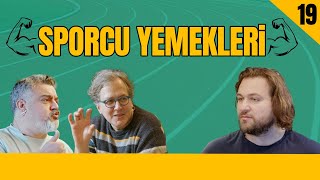 Sporcu Yemekleri - Olmaz Öyle Gastronomi - Şef Sinan Büdeyri - B19