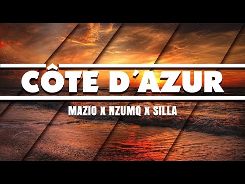 NZUMQ x MAZIO x SILLA - CÔTE D´AZUR [official Audio]