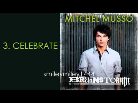 Mitchel Musso - Celebrate - Brainstorm