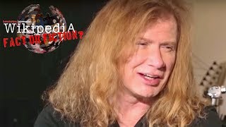 Dave Mustaine - Wikipedia: Fact or Fiction (Part 1)