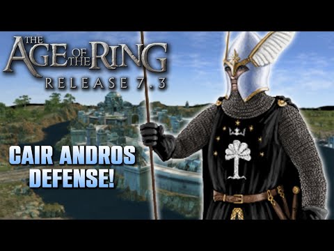 Age of the Ring mod 7.3 | The Siege of Cair Andros | Custom map!