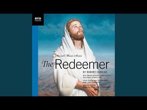 The Redeemer V: How Beautiful Upon the Mountains