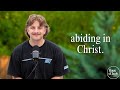 how to "abide" in Christ