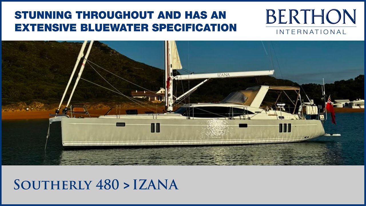 [OFF MARKET] Southerly 480 (IZANA) - Yacht for Sale - Berthon Int.