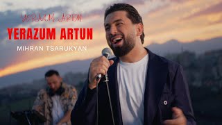 Mihran Tsarukyan - Yerazum Artun (Eman Music Remix) (2023)