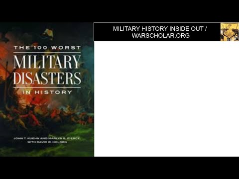 Worst Military Disasters book tour interview John Kuehn