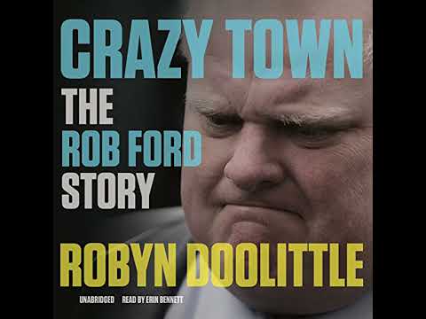 Crazy Town: The Rob Ford Story by Robyn Doolittle | Free Audiobook