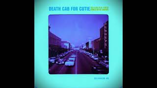 Death Cab for Cutie - Champagne From a Paper Cup (Slowed + Reverb)