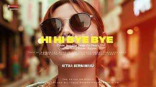 Download lagu Ezlynn - Hi Hi Bye Bye - Cover By - Peter On Five's mp3 Download lagu Ezlynn - Hi Hi Bye Bye - Cover By - Peter On Five's mp3
