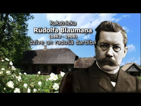 Rūdolfs Blaumanis. Dzīve un radošā darbība