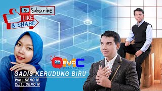 Download lagu Seno M - GADIS KERUDUNG BIRU mp3 Download lagu Seno M - GADIS KERUDUNG BIRU mp3