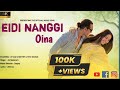 EIDI NANGI OINA Official Movie Song Arranged Marriage Ft AJ Maisnam Eidinangioina