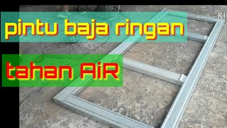Download lagu Bikin pintu rangka baja ringan mp3 Download lagu Bikin pintu rangka baja ringan mp3