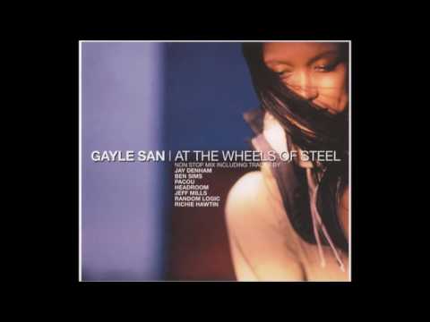 Gayle San - At The Wheels Of Steel 2000 [GALVANICCD001-2]