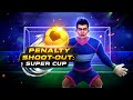 PENALTY SHOOT OUT SUPER CUP HOW TO SCORE BIG IN THIS EXCITING CASINO GAME WIN HUGE