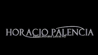 Horacio Palencia - Olvidas - Letra HD Estreno 2013