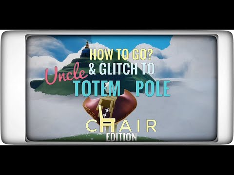 Sky:Children of The Light-How To Go To Uncle Totem Pole(Wall/Ceiling Chat Table Entry)