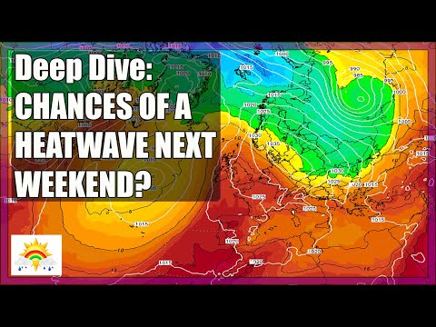 Ten Day Forecast: Deep Dive - Chances Of A Heatwave Next Weekend?