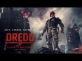 Dredd Soundtrack - Jubilee (Don't Let Nobody Turn You Around) (Official Audio)