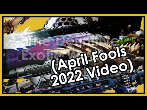 Destiny 2: Datto's Definitive Exotic Weapon Tier List 2022 (April Fools)