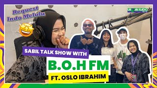 Download lagu SATU LAGU JADI CUMAN 10 MENIT?!!! - SABIL INTERVIEW WITH B.O.H FM FT OSLO IBRAHIM mp3 Download lagu SATU LAGU JADI CUMAN 10 MENIT?!!! - SABIL INTERVIEW WITH B.O.H FM FT OSLO IBRAHIM mp3
