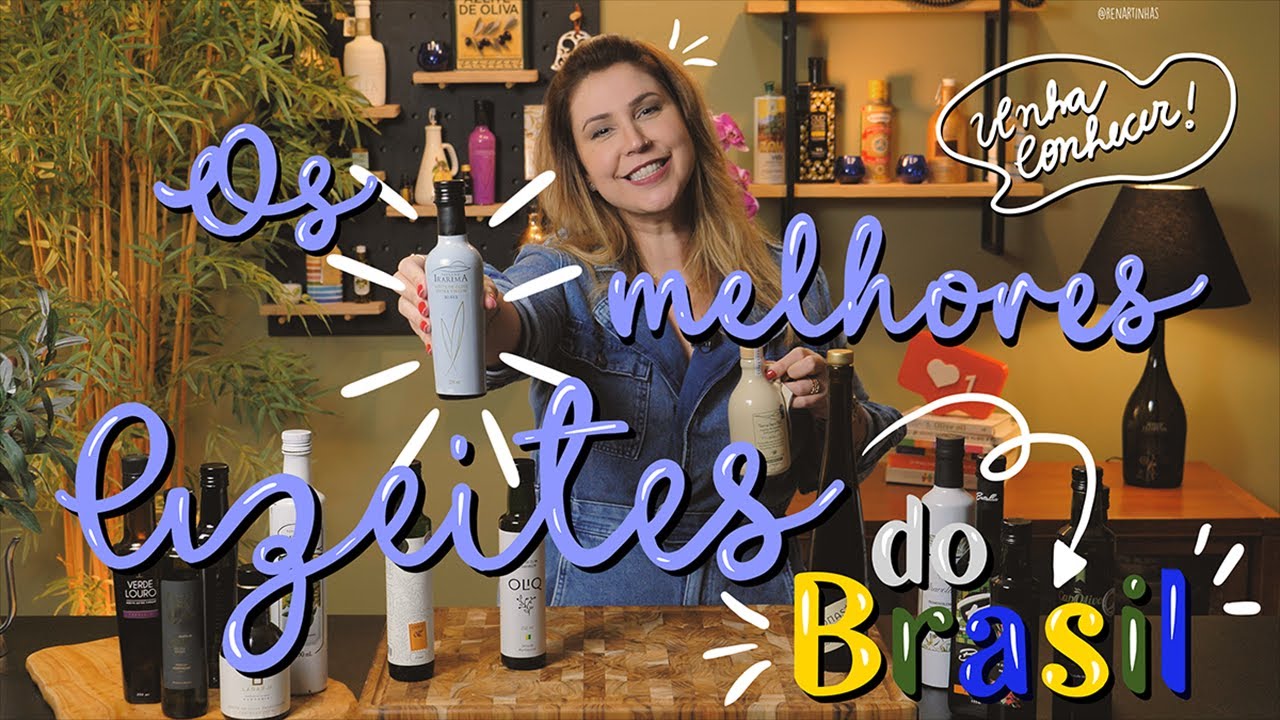 OS MELHORES AZEITES DO BRASIL