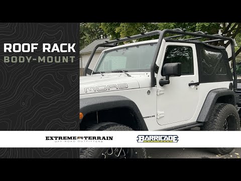 Barricade Roof Rack - Body Mount Installation