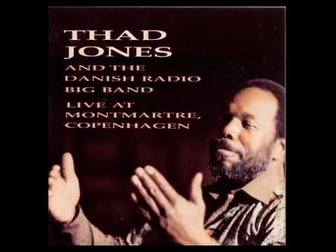 Thad̲ J̲o̲n̲e̲s̲ ̲– T̲h̲a̲d̲ J̲o̲n̲e̲s L̲iv̲e A̲t ̲M̲on̲t̲m̲a̲r̲t̲re̲ (̲1̲9̲7̲8̲)̲