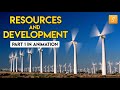 Resources and Development class 10 Part 1 (Animation) | Class 10 geography chapter 1 | CBSE