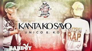 kanta ko sayo - unico • k.o. ( badboyz)
