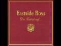 Eastside Boys - Eastside Boy 