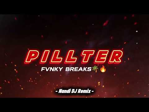 Nandi DJ - P I L L T E R ( Fvnky Breaks ) New PRO !!