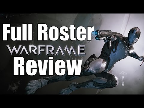 Warframe: Full Roster Review 2017