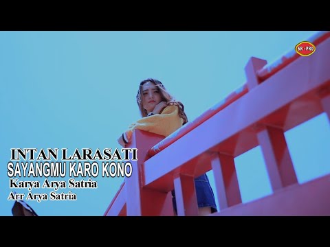Intan Larasati - Sayangmu Karo Kono | Dangdut (Official Music Video)