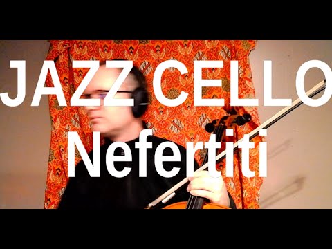 Jazz Cello: Jordan Schug - Nefertiti