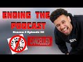 ENDING THE PODCAST (FOREVER)  -You Should Know Podcast- Season 2 Episode 33