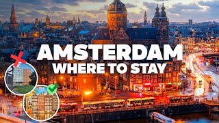 WHERE TO STAY IN AMSTERDAM! Best Areas and Budget Hotels!