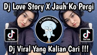 Download lagu DJ LOVE STORY X JAUH KO PERGI VIRAL TIKTOK 2026 🔥 mp3 Download lagu DJ LOVE STORY X JAUH KO PERGI VIRAL TIKTOK 2026 🔥 mp3