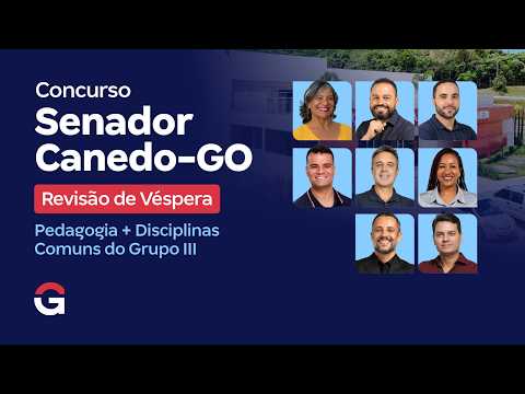 Revisão de Véspera Senador Canedo GO: Pedagogia + Disciplinas Comuns do Grupo III