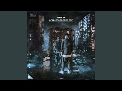 Video thumbnail for Superheroes (Tribe Extended Edit)