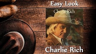 Charlie Rich - Easy Look