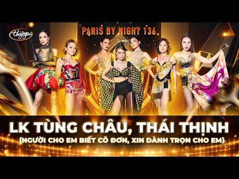 PBN136 | LK Tùng Châu & Thái Thịnh: Người Cho Em Biết Cô Đơn & Xin Dành Trọn Cho Em