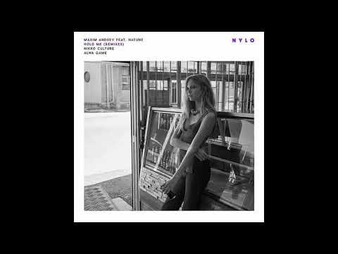 Maxim Andreev feat.Natune - Hold Me (Nikko Culture Remix)