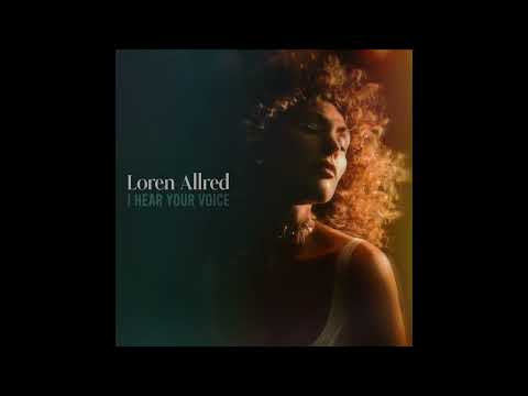 I Hear Your Voice - Loren Allred - Official Audio